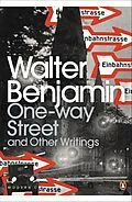 E-Book (epub) One-Way Street and Other Writings von Walter Benjamin