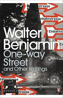 E-Book (epub) One-Way Street and Other Writings von Walter Benjamin