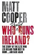 E-Book (epub) Who Really Runs Ireland? von Matt Cooper