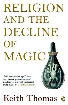 E-Book (epub) Religion and the Decline of Magic von Keith Thomas