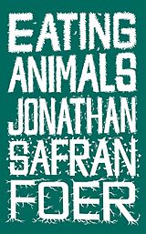 E-Book (epub) Eating Animals von Jonathan Safran Foer