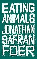 E-Book (epub) Eating Animals von Jonathan Safran Foer