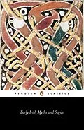 E-Book (epub) Early Irish Myths and Sagas von Anon