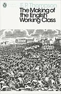 E-Book (epub) Making of the English Working Class von E. P. Thompson