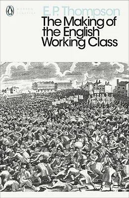 E-Book (epub) Making of the English Working Class von E. P. Thompson