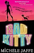 E-Book (epub) Bad Kitty von Michele Jaffe