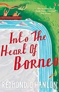 E-Book (epub) Into the Heart of Borneo von Redmond O'Hanlon