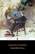 E-Book (epub) Selected Short Fiction von Charles Dickens