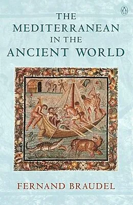 E-Book (epub) Mediterranean in the Ancient World von Fernand Braudel