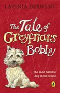 E-Book (epub) Tale of Greyfriars Bobby von Lavinia Derwent