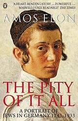 eBook (epub) Pity of it All de Amos Elon