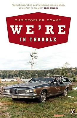 E-Book (epub) We're In Trouble von Christopher Coake