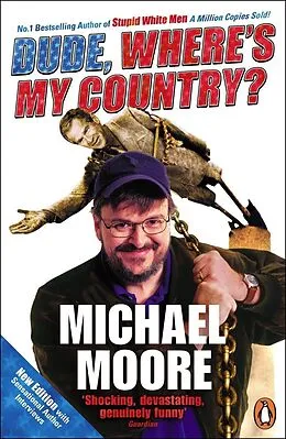 E-Book (epub) Dude, Where's My Country? von Michael Moore
