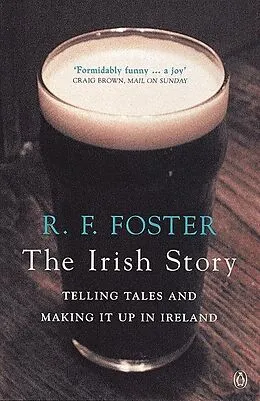 E-Book (epub) Irish Story von R F Foster