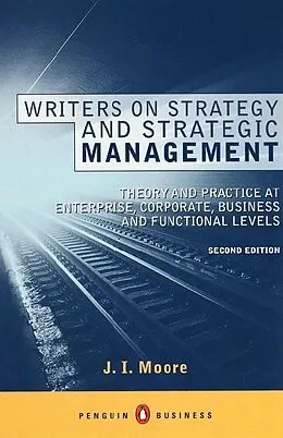E-Book (epub) Writers on Strategy and Strategic Management von J I Moore