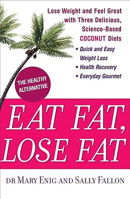 E-Book (epub) Good Fat Diet von Mary Enig