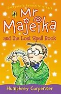 E-Book (epub) Mr Majeika and the Lost Spell Book von Humphrey Carpenter