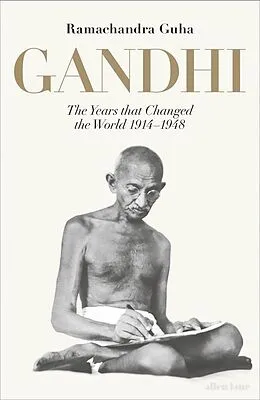 E-Book (epub) Gandhi 1914-1948 von Ramachandra Guha