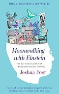 E-Book (epub) Moonwalking with Einstein von Joshua Foer