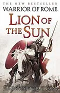 E-Book (epub) Warrior of Rome III: Lion of the Sun von Harry Sidebottom