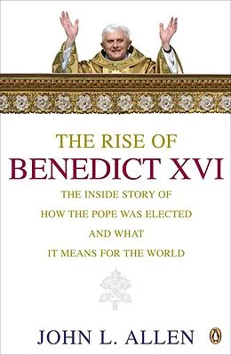 E-Book (epub) Rise of Benedict XVI von John L. Allen