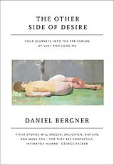 eBook (epub) Other Side of Desire de Daniel Bergner