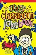 E-Book (epub) Crazy Classroom Joke Book von John Byrne