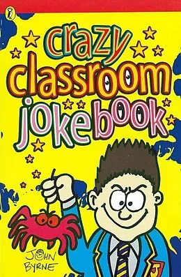 E-Book (epub) Crazy Classroom Joke Book von John Byrne