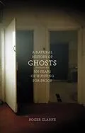 E-Book (epub) Natural History of Ghosts von Roger Clarke