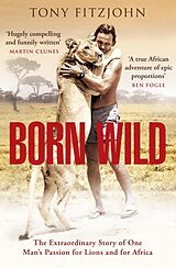 eBook (epub) Born Wild de Tony Fitzjohn