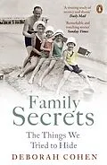 E-Book (epub) Family Secrets von Deborah Cohen