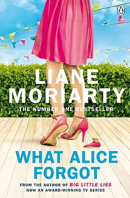 E-Book (epub) What Alice Forgot von Liane Moriarty