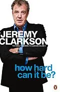 E-Book (epub) How Hard Can It Be? von Jeremy Clarkson