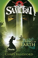 eBook (epub) Ring of Earth (Young Samurai, Book 4) de Chris Bradford