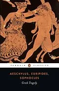 E-Book (epub) Greek Tragedy von Aeschylus