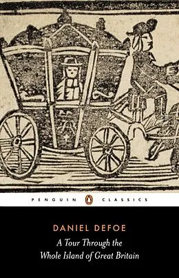 E-Book (epub) Tour Through the Whole Island of Great Britain von Daniel Defoe, Pat Rodgers