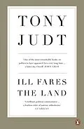 E-Book (epub) Ill Fares The Land von Tony Judt
