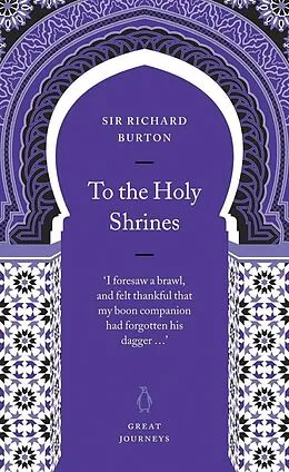 E-Book (epub) To the Holy Shrines von Richard Burton