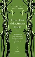 E-Book (epub) In the Heart of the Amazon Forest von Henry Walter Bates
