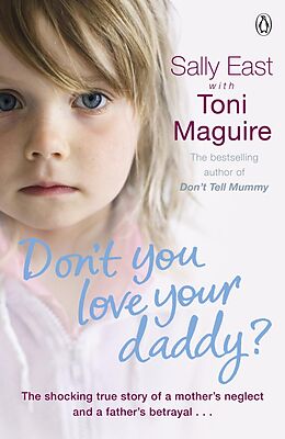 E-Book (epub) Don't You Love Your Daddy? von Sally East, Toni Maguire