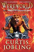 E-Book (epub) Wereworld: Rage of Lions (Book 2) von Curtis Jobling