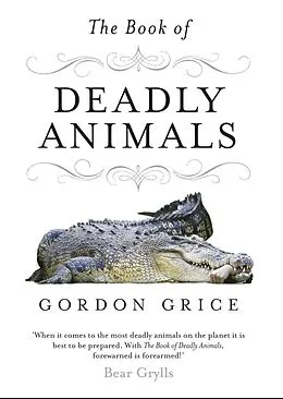 E-Book (epub) Book of Deadly Animals von Gordon Grice