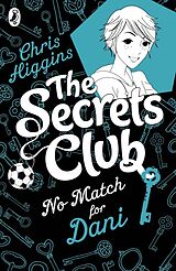 eBook (epub) Secrets Club: No Match for Dani de Chris Higgins