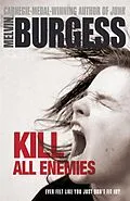 E-Book (epub) Kill All Enemies von Melvin Burgess