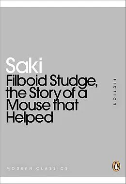 E-Book (epub) Filboid Studge, the Story of a Mouse that Helped von Saki