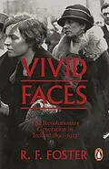 E-Book (epub) Vivid Faces von R F Foster