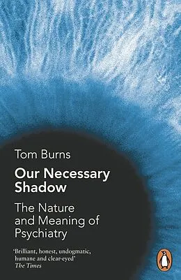 E-Book (epub) Our Necessary Shadow von Tom Burns