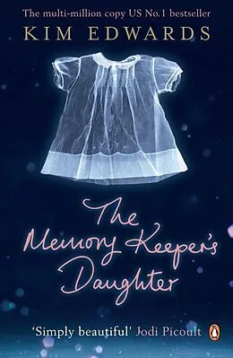 E-Book (epub) Memory Keeper's Daughter von Kim Edwards