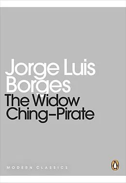 E-Book (epub) Widow Ching--Pirate von Jorge Luis Borges