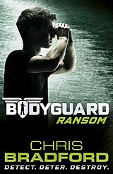 E-Book (epub) Bodyguard: Ransom (Book 2) von Chris Bradford